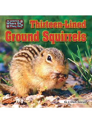cover image of Thirteen-Lined Ground Squirrels